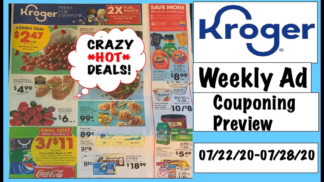 Kroger Weekly Ad Couponing Preview--07/22/20-07/28/20-- *CRAZY HOT ...
