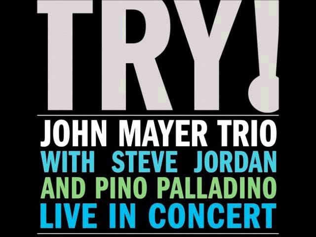 John Mayer Trio - Out of My Mind John Mayer Trio - Out of My Mind