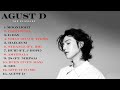 AGUST D Playlist That Will Give You A Shot Of Adrenaline AGUST D Playlist That Will Give You A Shot Of Adrenaline