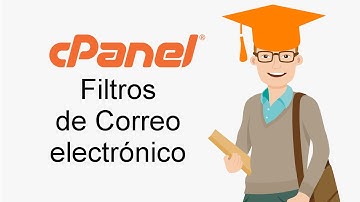 Filtros de Correo Electrónico - Tutorial de CPanel en Español - Lección 07