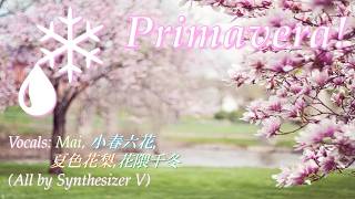 【オリジナル曲】Primavera! feat. 小春六花, 夏色花梨, 花隈千冬 & Mai (Official Audio with Lyrics)