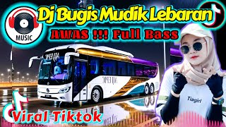 Dj Bugis Pulang Kdanung Mudik Lebaran Enak Banget  Bass Viral Tiktok Balo Lipa Tania Peddi Cedde