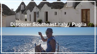 Discover Southeast Italy  / Puglia