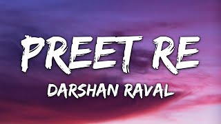 Darshan Raval - Preet Re - From 'Dhadak 2' (Lyrics)