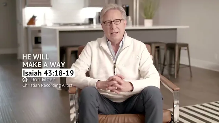 He Will Make a Way   Isaiah 43 18–19