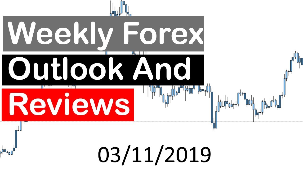 Weekly Forex Outlook And Reviews