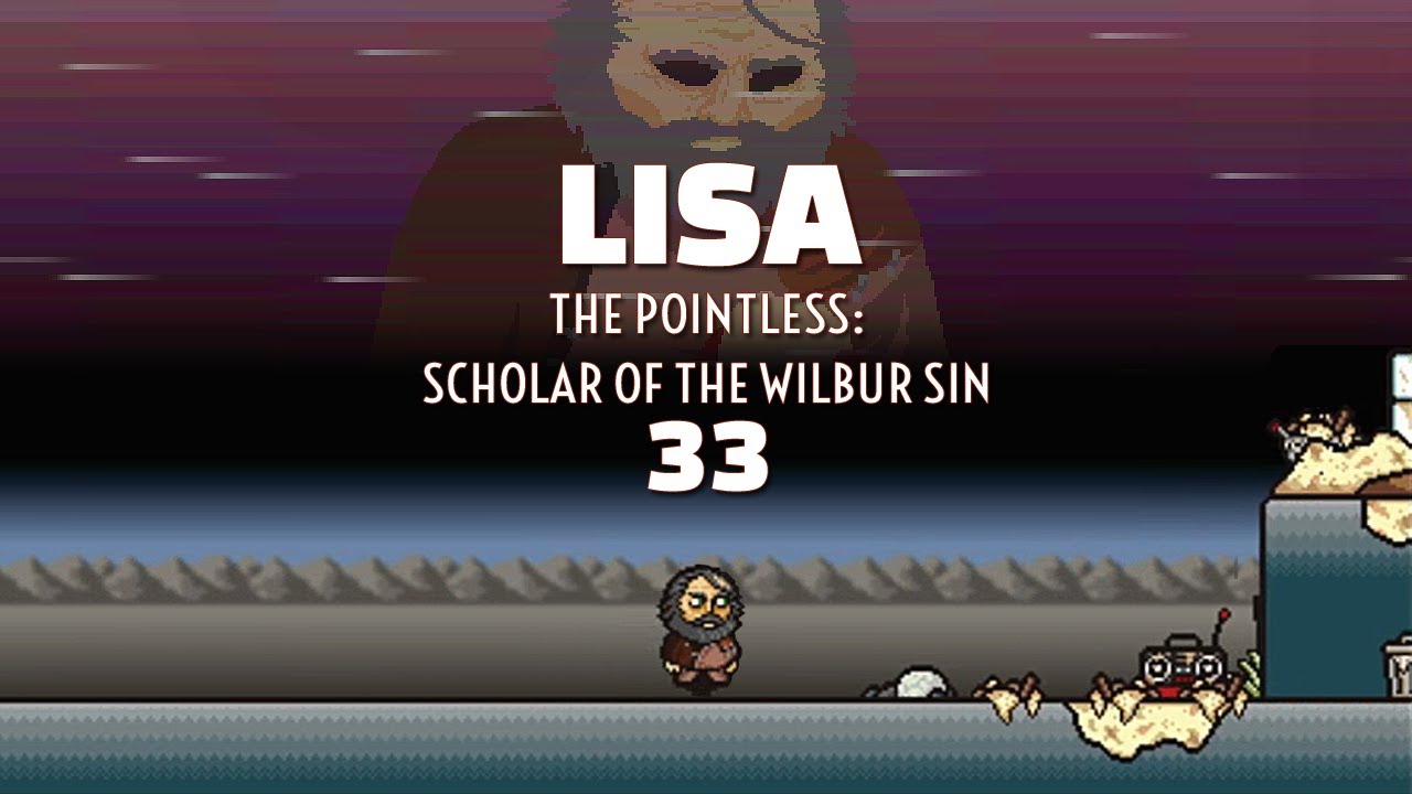 ARNOLD SHPITZ  - Lisa the Pointless: - Part 33 - Scholar of the Wilbur Sin Mod