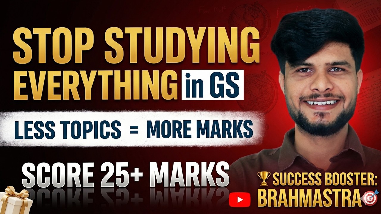Study Only These 37 Topics for GS! ?