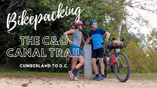 Bikepacking The C&O Canal Trail  Cumberland To D.C.