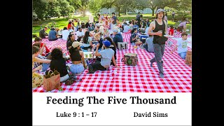 Video: Feeding the Five Thousand