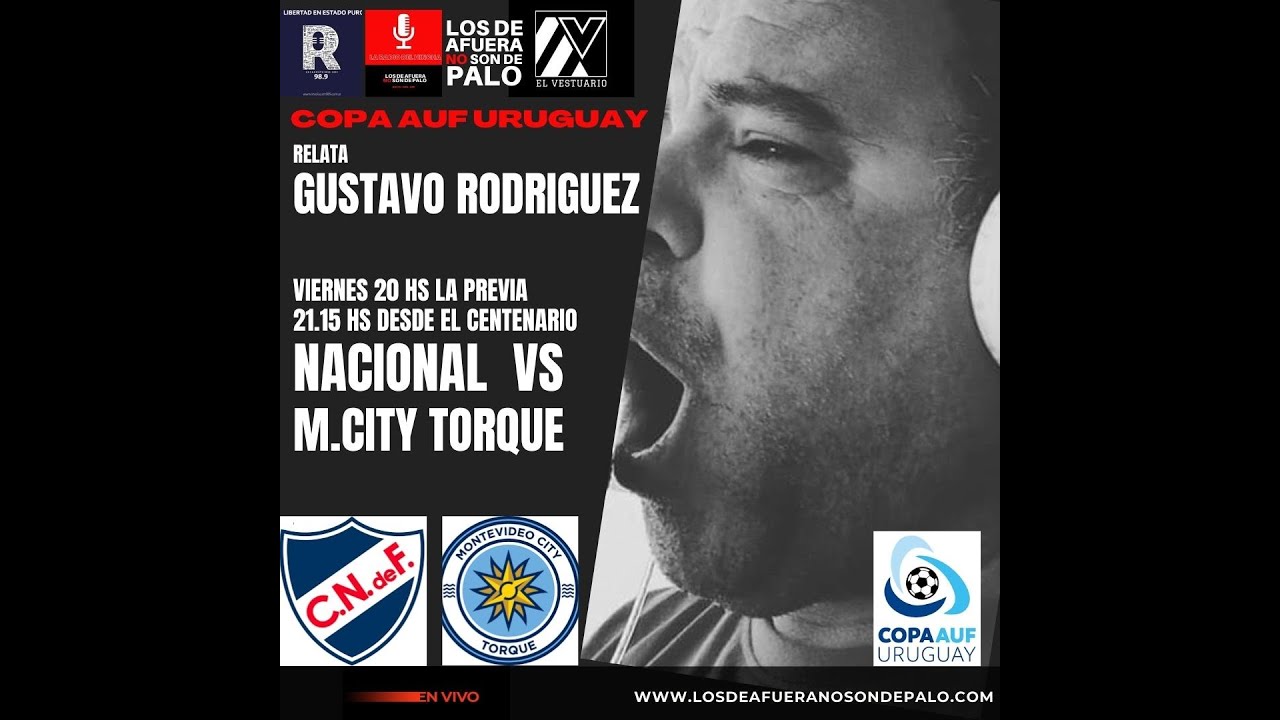EN VIVO - SEMIFINAL COPA AUF URUGUAY - NACIONAL VS MONTEVIDEO CITY ...
