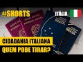CIDADANIA ITALIANA! Quem tem direito de tirar o passaporte? #shorts