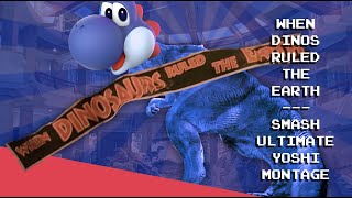 When Dinos Ruled The Earth - Smash Bros. Ultimate Yoshi Montage