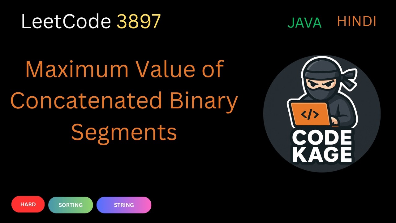 LeetCode 3897 | Maximum Value of Concatenated Binary Segments | Greedy ...