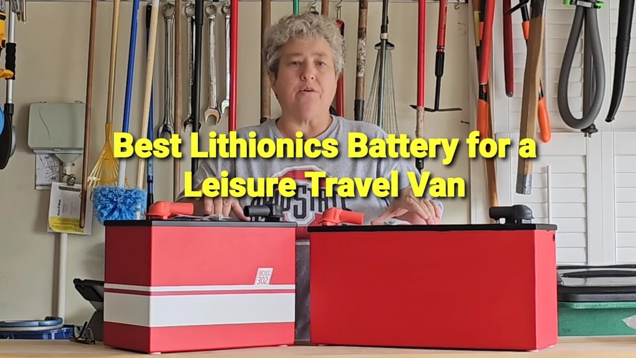 Best Lithionics Battery for a Leisure Travel Van YouTube
