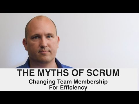 Scrum Myths 09 - Changing Team Membership for Efficiency by Mishkin Berteig Scrum Expert