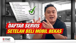 Apa Saja yang Harus di Service Setelah Membeli Mobil Second ?   - Dokter Mobil Indonesia