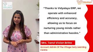 The Village Early Learning Centre, Surat, Gujarat Success Story With Vidyalaya - Campus Erp Software