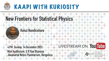 New Frontiers for Statistical Physics by Rahul Nandkishore