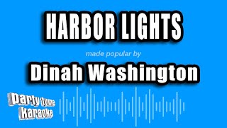 Dinah Washington - Harbor Lights (Karaoke Version)