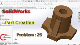 SolidWorks Practice Problem for beginners | 3D Modeling | Problem 25