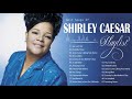 Shirley Caesar - Greatest Hits Of Shirley Caesar Songs | Top Hits Songs Of Shirley Caesar Music