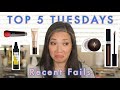 TOP 5 TUESDAYS - Recent Fails