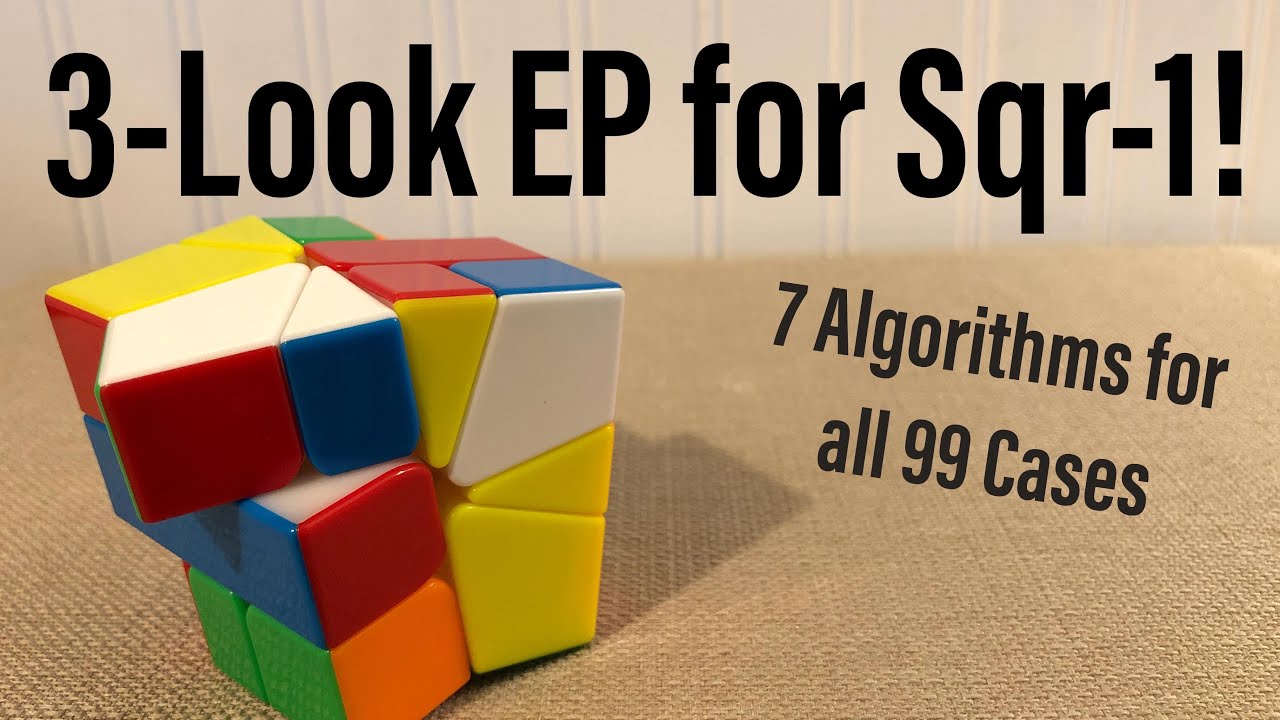 3-Look EP for Square-1! (Only 7 Algorithms) - YouTube