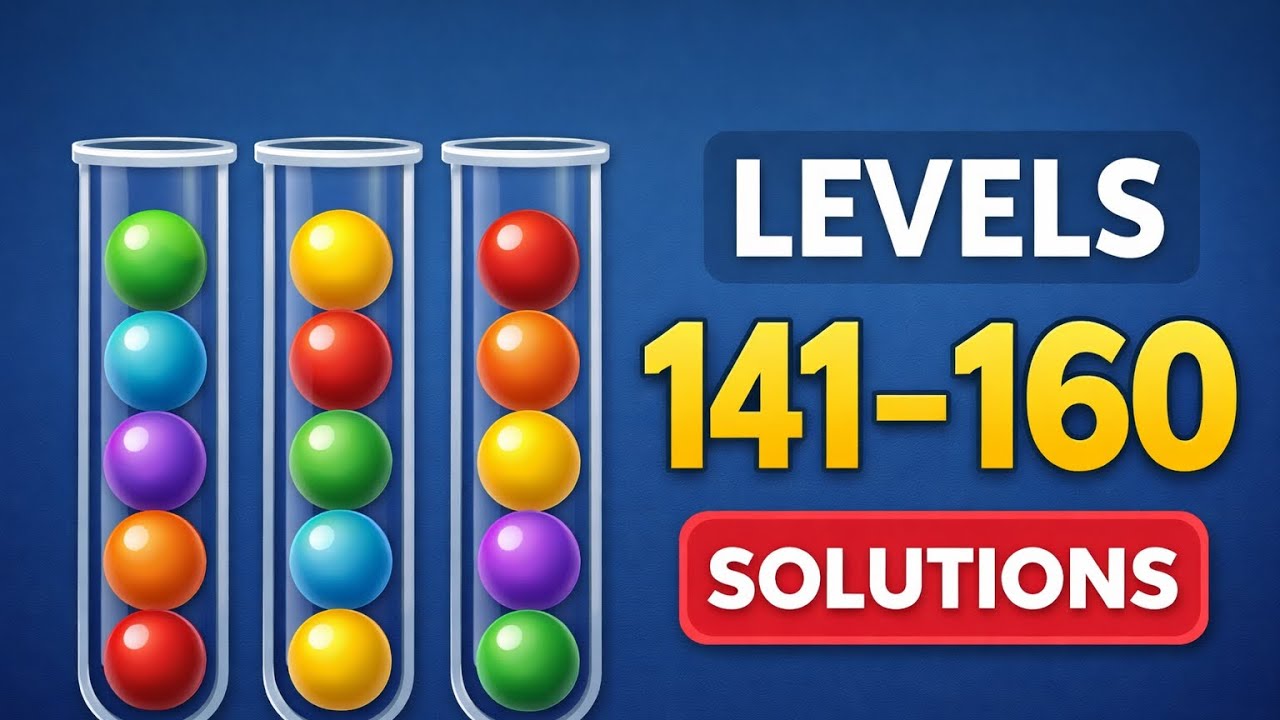 Ball Sort Puzzle Levels 141–160 – Full Walkthrough (No Commentary)