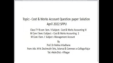 SPPU Question Paper Solution Costing 3 April 2022,also useful to M Com, MBA, CMA
