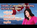 Details of canadian life during the first five years