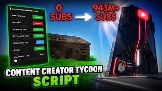 Content Creator Tycoon Script! | Free Purchase, Instant Upload.. | PC & MOBILE!