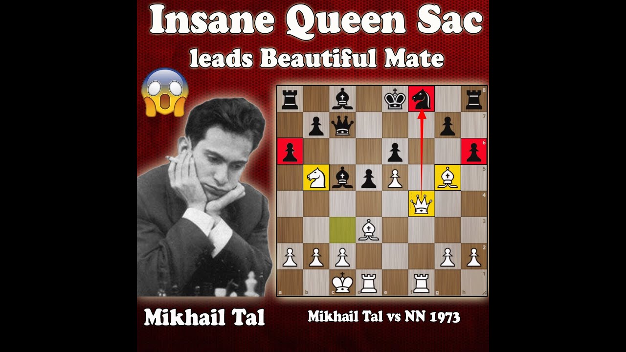 Mikhail Tal's Insane Queen sacrifice | Beautiful Mate | Tal vs NN 1973
