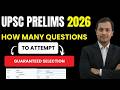 How Many Questions to Attempt in UPSC Prelims 2026? Guaranteed Selection Strategy 🔥