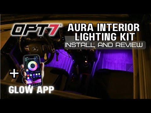 Opt7 Aura Interior Lighting AND Glow App | Install and Review