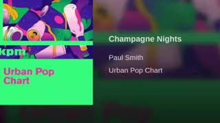 Paul Smith - Champagne Nights ( Video) Resimi