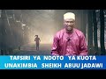Tafsiri  ya  ndoto   ya kuota  unakimbia   sheikh  abuu jadawi