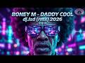 Boney M Daddy Cool Dj Lsd Rmx 2026 