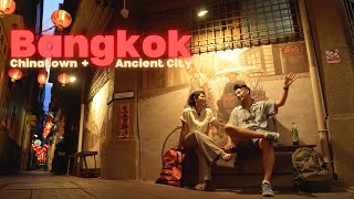 Bangkok - China Town & Ancient City
