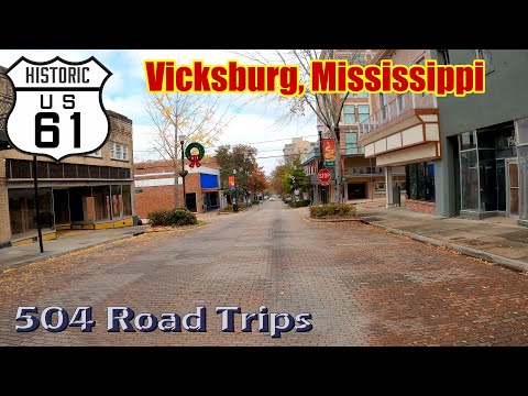 Road Trip #798 - US-61 Business N - Old US-61 - Vicksburg, Mississippi