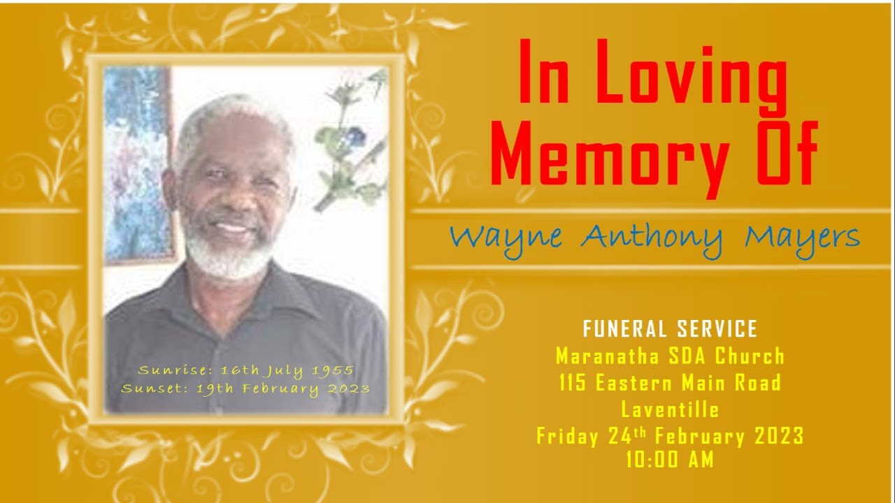 Funeral Service For Wayne Anthony Mayers || Friday 24th February 2023