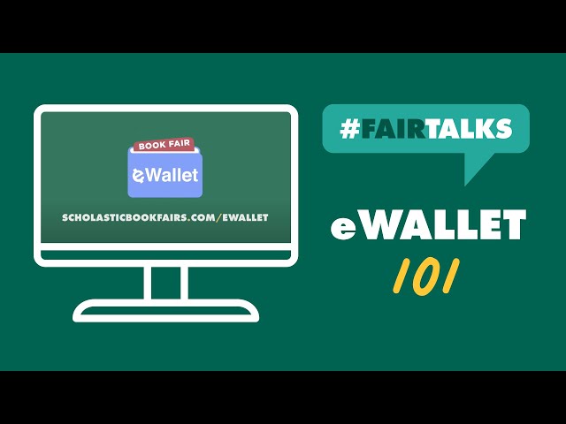 Introduction to Scholastic Book Fairs eWallet 