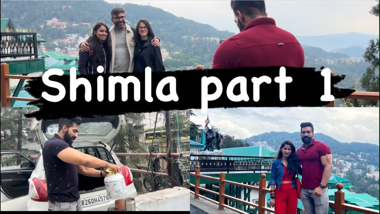 Shimla part 1 ❤️💪🏻