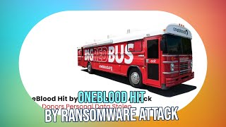 OneBlood Ransomware Attack: Donor Data Compromised - Cybersecurity Alert