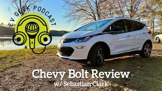 Chevy Bolt Review w/ Sebastian Clark