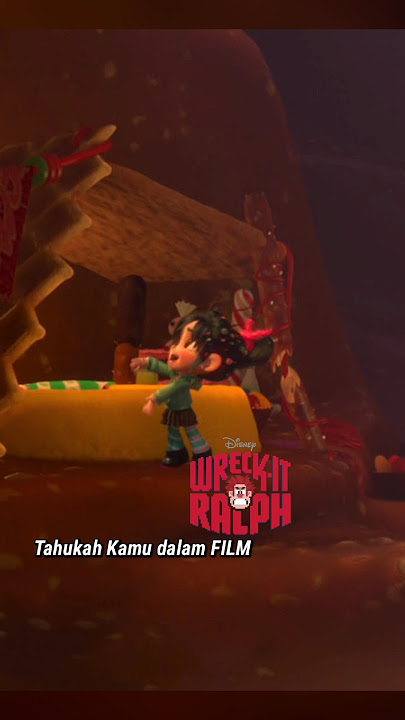 Tahukah Kamu dalam Film Wreck-It Ralph