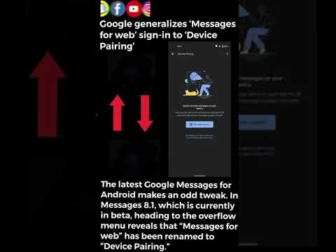 Google generalizes ‘Messages for web’ sign-in to ‘Device Pairing’ #shorts