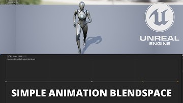 How to Make a Simple Blendspace in Unreal Engine 5