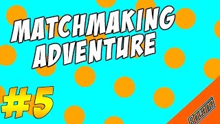 Clutchmeister - Csgo B0Lang Matchmaking Adventure 5