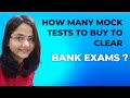 How many mock test to buy to clear bank exams 